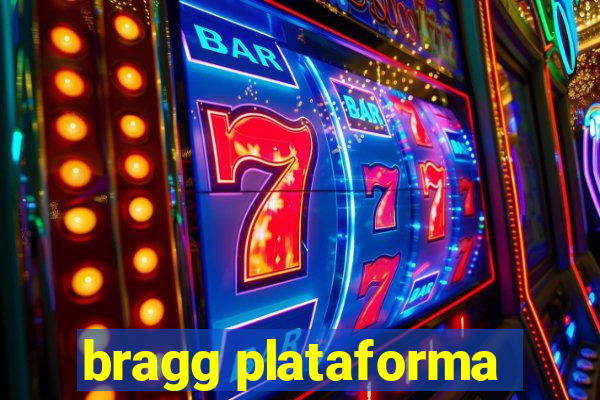 bragg plataforma